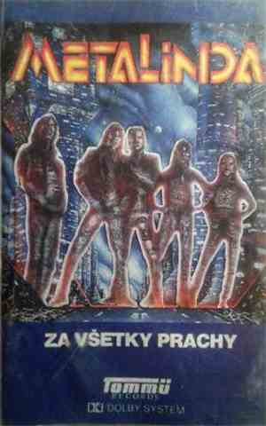 Metalinda - Za Všetky Prachy