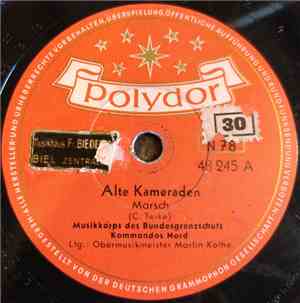 Musikkorps des Bundesgrenzschutz Kommandos Nord - Alte Kameraden / Radetzky ...