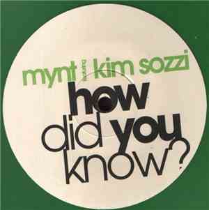 Mynt Featuring Kim Sozzi - How Did You Know?