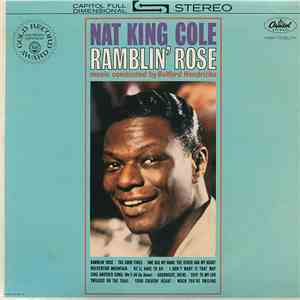 Nat King Cole - Ramblin' Rose