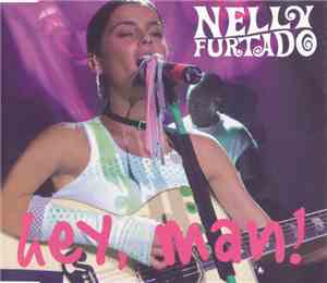 Nelly Furtado - Hey, Man!