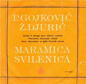 P. Gojković i Ž. Djurić - Maramica Svilenica
