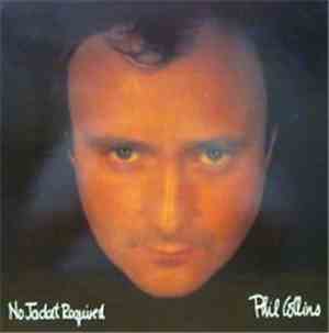 Phil Collins - No Jacket Required
