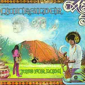 Quicksilver Messenger Service - Just For Love