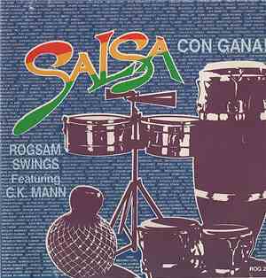 Rogsam Swings Feat. C.K. Mann - Salsa Con Gana