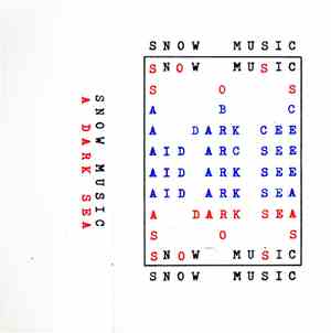 Snow Music - A Dark Sea