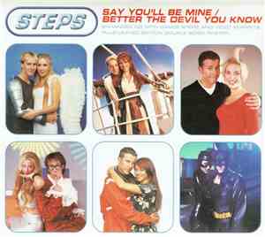 Steps - Say You'll Be Mine / Better The Devil You Know