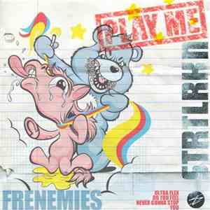 Street Lurkin - Frenemies