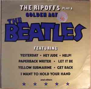 The Ripoffs - Golden Age Of The Beatles
