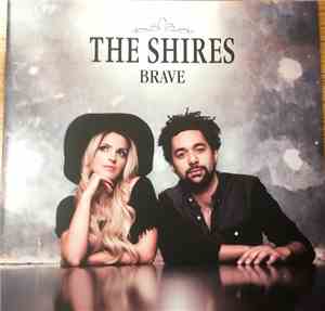 The Shires - Brave