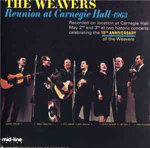 The Weavers - Reunion At Carnegie Hall - 1963