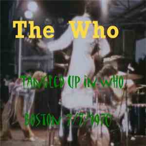 The Who - Tangled Up In Who 1970