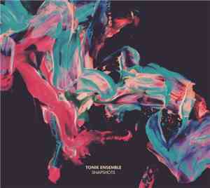 Tonik Ensemble - Snapshots