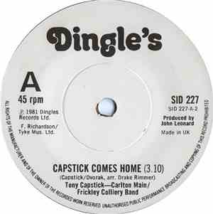 Tony Capstick - Carlton Main/Frickley Colliery Band - Capstick Comes Home / ...