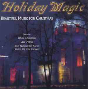 Various - Holiday Magic: Beautiful Music for Christmas