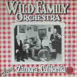 Wild Family Orchestra - From Zamora, California