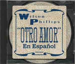 Wilson Phillips - Otro Amor