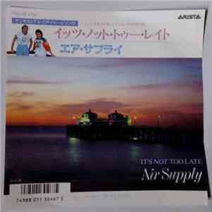 Air Supply - It's Not Too Late