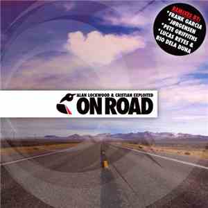 Alan Lockwood & Cristian Exploited - On Road