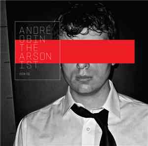 André Obin - The Arsonist