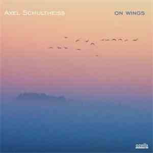 Axel Schultheiss - On Wings