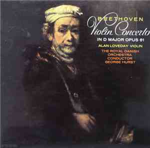 Beethoven, Alan Loveday, Royal Danish Orchestra, The, George Hurst - Violin ...