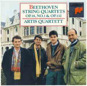 Beethoven, Artis Quartett - String Quartets Op.18, No.1 & Op.132
