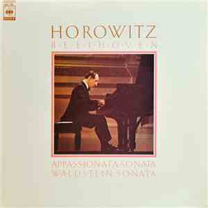 Beethoven - Vladimir Horowitz - Appassionata Sonata Waldstein Sonata
