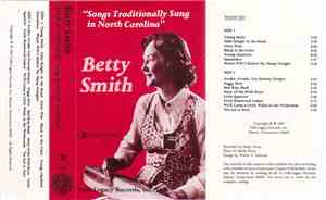Betty Smith  - Songs Traditionally Sung In North Carolina