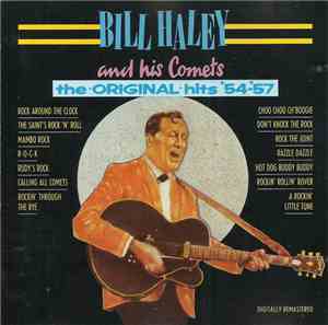 Bill Haley And His Comets - The Original Hits '54-'57