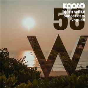 Björn Wilke - Sunset At W / Vogued