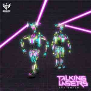 Brainwash  - Talking Lasers