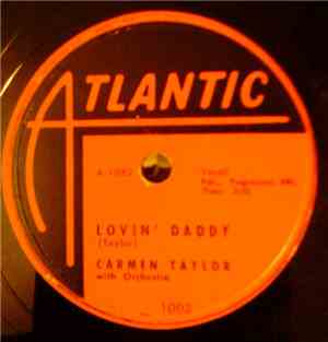 Carmen Taylor - Lovin' Daddy / Ding Dong