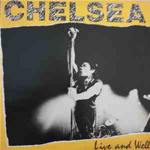 Chelsea  - Live And Well