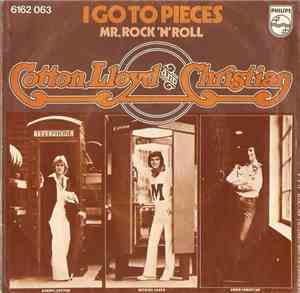 Cotton, Lloyd & Christian - I Go To Pieces / Mr. Rock 'N' Roll
