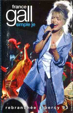 France Gall - Simple Je (Rebranchée A Bercy 93)