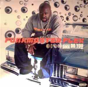 Funkmaster Flex - Do You / Rush