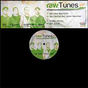 Gigi / Fallout  / D-Ceptor / Giant  - Raw Tunes EP