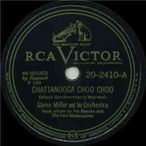 Glenn Miller And His Orchestra - Chattanooga Choo Choo / Johnson Rag