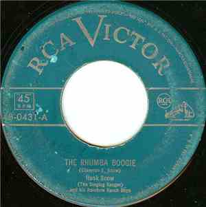 Hank Snow (The Singing Ranger) And The Rainbow Ranch Boys - The Rhumba Boog ...