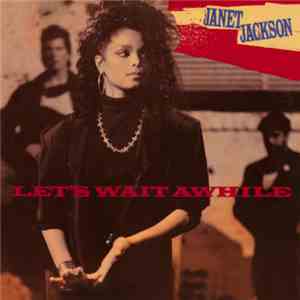 Janet Jackson - Let's Wait Awhile