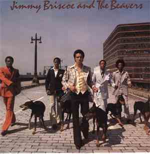Jimmy Briscoe And The Beavers - Jimmy Briscoe And The Beavers