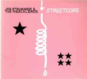 Joe Strummer & The Mescaleros - Streetcore