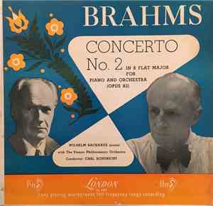 Johannes Brahms, Wilhelm Backhaus, Wiener Philharmoniker, Carl Schuricht -  ...