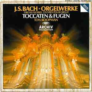 J.S.Bach - Ton Koopman - Orgelwerke - Organ Works - Œuvres Pour Orgue - Toc ...