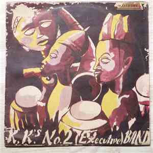 K. K.'s No. 2 Band - Akoko Batan