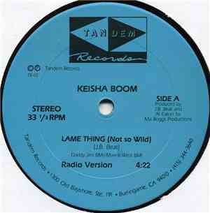 Keisha Boom - Lame Thing (Not So Wild)