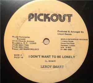 Leroy Smart - I Don't Want To Be Lonely