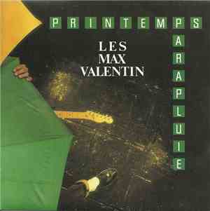 Les Max Valentin - Printemps Parapluie