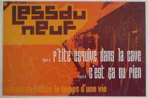 Less' Du Neuf - P'tite Esquive Dans La Cave / C'Est Ça Ou Rien